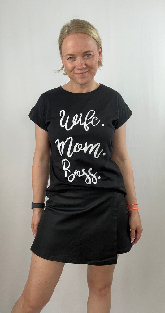 T-Shirt "Wife Mom Boss"